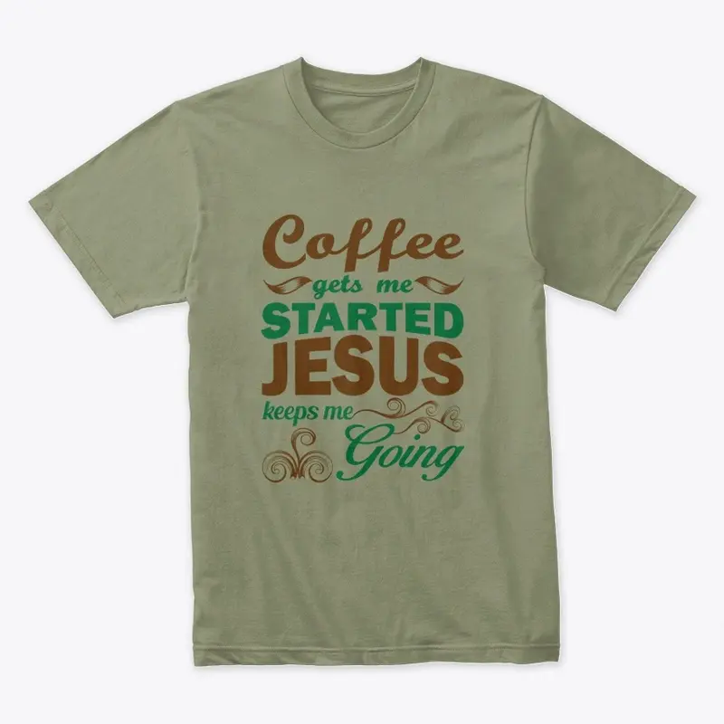 Coffee and Jesus Tee